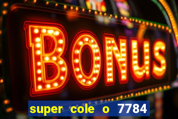 super cole o 7784 jogos para pc download
